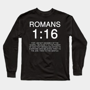 Romans 1:16 NIV Bible Verse Text Long Sleeve T-Shirt